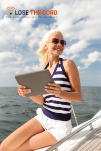 Ever wondered how to get TV streaming on your boat?  Lose the Cord has the solution for you!
